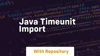 java timeunit import [upl. by Ssidnak]