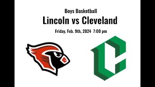 Boys Basketball Lincoln vs Cleveland 2024 [upl. by Kelcie]