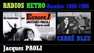 Jacques PAOLI CARRE BLEU sur EUROPE 1 en 1971 RADIOS RETRO ANNÉES 50 à 80 [upl. by Beisel448]