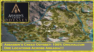 Assassins Creed Odyssey  100 Locations of Ore in Arkadia [upl. by Damal993]