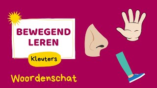 Bewegend leren  Woordenschat  Kleuters [upl. by Normand]