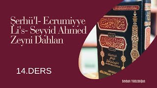 Şerhül Ecrumiyye Lis Seyyid Ahmed Zeynî Dahlân 14DERS FİİLİ MUZÂRİYİ NASBEDENLER [upl. by Nalad]