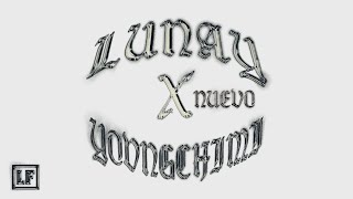 LUNAY X YOVNGCHIMI  NUEVO Audio Oficial [upl. by Peregrine]