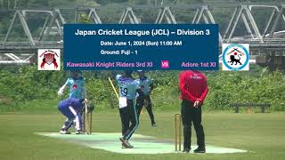 Kawasaki Knight Riders 3rd XI vs Adore 1st XI JCL Div 3 June 1 2024 Full Match [upl. by Acsicnarf677]