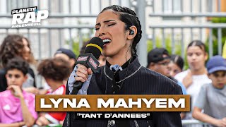 Lyna Mahyem  Tant dannées PlanèteRap [upl. by Daigle]