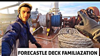 FORECASTLE DECK FAMILIARIZATION lifeofadeckcadet  AJAY KHATI [upl. by Nasas]