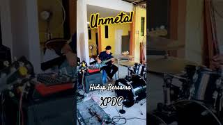 UnMetal  Hidup Bersama  XPDC [upl. by Nac450]