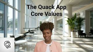 The quack app mission vision and core values [upl. by Eenot]