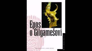 Epos o Gilgamešovi [upl. by Tolliver]