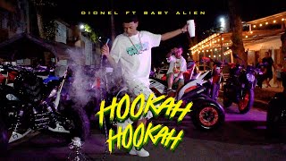 Dionel amp Baby Alien  Hookah Video Oficial [upl. by Ayekin450]