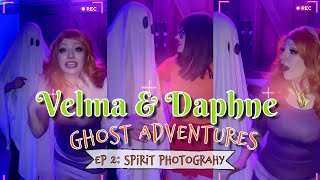 Velma amp Daphne GHOST ADVENTURES  Episode 2  092923 Spirit Photography [upl. by Emilio]