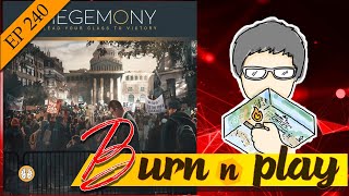 EP240  BurnampPlay  Hegemony Part1 ปฐมบทของการแย่งชิงผู้นำ 4 ชนชั้น [upl. by Baalman]