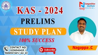 KAS  2024 PRELIMS STUDY PLANS  BY NAGAPPA C [upl. by Yasdnil]