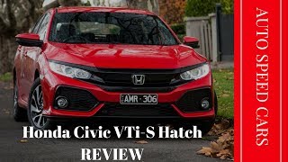 2017 Honda Civic VTiS Hatch REVIEW [upl. by Korb]