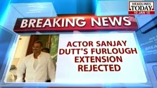 Sanjay Dutts furlough extension rejected [upl. by Godderd]