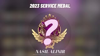 CSGO 2023 HİZMET MADALYASI NASIL ALINIR VE BUNLAR NEDİR [upl. by Aniretake]