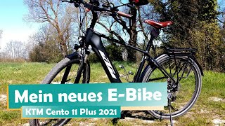 Mein neues EBike  Pedelec  KTM Cento 11 Plus [upl. by Sidhu]