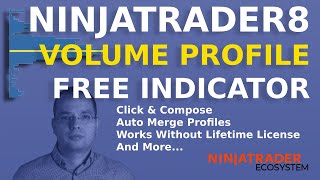 Free NIinjaTrader 8 Volume Profile Indicator With Click amp Compose Capability And Much More [upl. by Ner440]