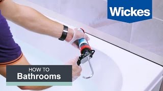 How to Seal a Bath with Wickes [upl. by Scarrow]