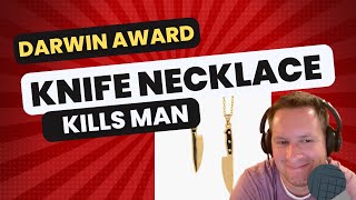 DARWIN AWARD  Man wearing knife necklace accidentally stabs himself to death [upl. by Neerom]