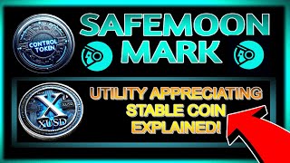 SAFEMOON MARK EXPLAINS CONTROL TOKEN XUSD APPRECIATING STABLE COIN [upl. by Nolra160]