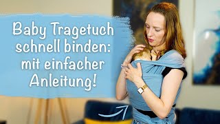 Baby Tragetuch binden Super leicht mit schneller Anleitung 🤱🏼 [upl. by Yzeerb]