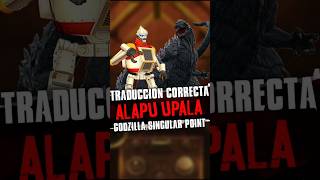 Alapu Upala Traducción al Español GodzillaSingularPoint [upl. by Anitnauq115]