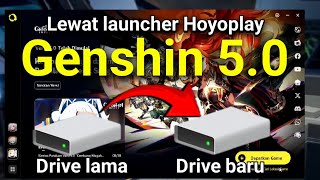 CARA MEMINDAHKAN FILE GENSHIN IMPACT KE DRIVE LAIN  HOYOPLAY   Versi 50 [upl. by Niobe160]