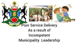 Poor Service Delivery As a result of Incompetent Municipality Leadership  wwwsarkoorgza [upl. by Enined727]