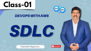 DevOps Class 01  Software Development Life Cycle  DevOps Tutorial for Beginners [upl. by Harmonia]