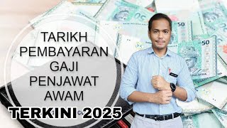 Tarikh Bayaran Gaji Penjawat Awam 2025 [upl. by Etnoel701]