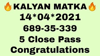 KALYAN MATKA 14042021  KALYAN OPEN  SPECIAL KALYAN MATKA VIP JODI  OPENCLOSE  SPECIAL OTC ANK [upl. by Maidie265]