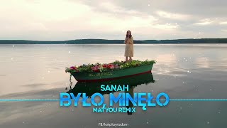 sanah  było minęło Matyou Remix [upl. by Camey]