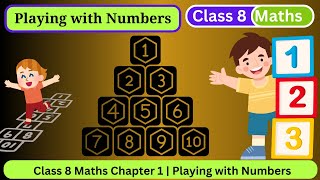 Class 8 Maths Chapter 1  Playing with Numbers [upl. by Yrailih867]