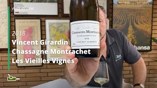 Wine Review Vincent Girardin Chassagne Montrachet Les Vieilles Vignes 2018 [upl. by Anayet]