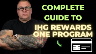 The Complete Guide to IHG Rewards ONE Hotel Program [upl. by Wilde]