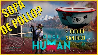 Deviant SOPA de Pollo Hug in a Bowl  ONCE HUMAN [upl. by Adaiha]