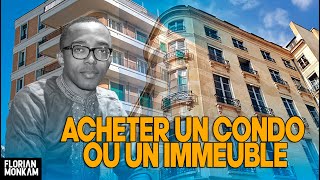 Faut il ACHETER un CONDO ou un PLEX pour Investir [upl. by Irami]