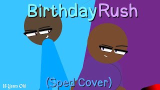 Birthday Rush BlueRush546 Vs Umbra Sped Cover [upl. by Jb65]