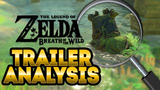 Breath of the Wild Trailer Analysis amp Breakdown Indepth [upl. by Esinnej32]