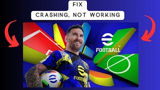 How to Fix eFootball 2025 Mobile Not working [upl. by Diana]