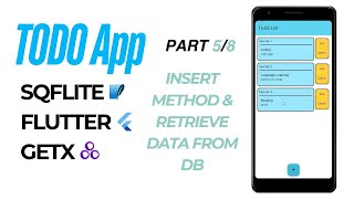 How to Retrieve Data from SQFLite amp Apply Insert Method Part 58  TODO App  Flutter Project [upl. by Ahsen374]