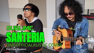 Santeria  Sublime  Cover dmcofficialkustic  Feat Fajar Rasadam [upl. by Eisler]