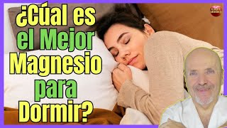 🔴 ¿CUAL ES EL MEJOR MAGNESIO PARA DORMIR 🔴 [upl. by Ahsiet297]