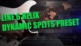 LINE 6 HELIX  Dynamic Splits Preset [upl. by Dlorag719]