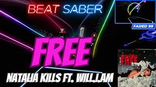 Beat Saber Free Natalia Kills ft william Expert  Made by me [upl. by Dougie]