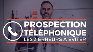 Prospection téléphonique  3 exemples à éviter dans largumentaire téléphonique [upl. by Aneehsram507]