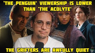 ‘THE PENGUIN’ Viewership Is LOWER Than ‘THE ACOLYTE’  The Grifters Are Awfully Quiet About This… [upl. by Rozamond928]