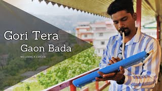 Gori Tera Gaon Bada Pyara Melodica Cover by Sunandan  Cover Song 2024 [upl. by Ragen326]