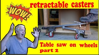 DIY Retractable Caster System for Heavy Workbench  Transform Your Table Saw Cart Part 2 [upl. by Sylvia871]